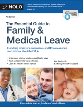 Paperback The Essential Guide to Family & Medical Leave Book
