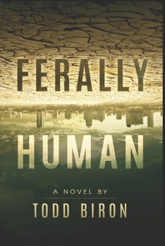 Paperback Ferally Human Book