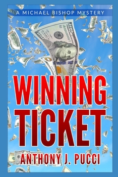 Paperback Winning Ticket: A Michael Bishop Mystery Book