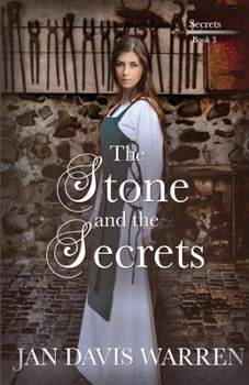 The Stone and the Secrets - Book #3 of the Secrets