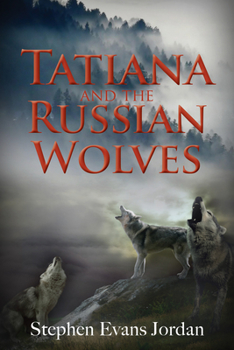 Paperback Tatiana and the Russian Wolves Book