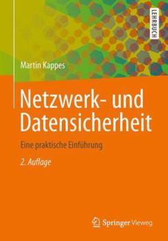 Paperback Netzwerk- Und Datensicherheit: Eine Praktische Einführung [German] Book