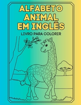 Paperback Alfabeto Animal: Em Inglês [Portuguese] Book