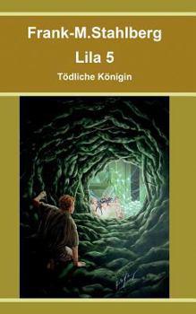 Paperback Lila 5 - Tödliche Königin [German] Book