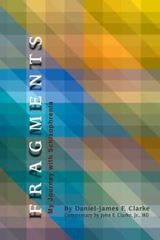 Paperback Fragments: My Journey with Schizophrenia Book