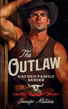 The Outlaw - Book #3 of the Hayden Family