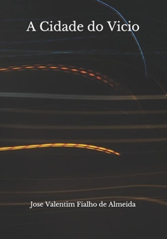 Paperback A Cidade do Vicio [Portuguese] Book