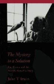 Paperback The Mystery to a Solution: Poe, Borges, and the Analytic Detective Story Book