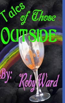 Hardcover Tales of Those Outside Book