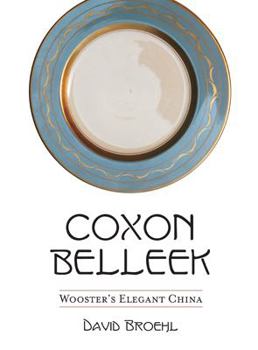 Hardcover Coxon Belleek: Wooster's Elegant China Book