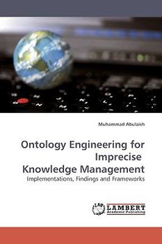 Paperback Ontology Engineering for Imprecise Knowledge Management Book