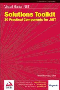 Paperback Visual Basic.Net Solutions Toolkit: 30 Practical Components for .Net Book