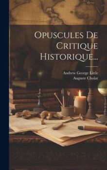 Hardcover Opuscules De Critique Historique... [French] Book