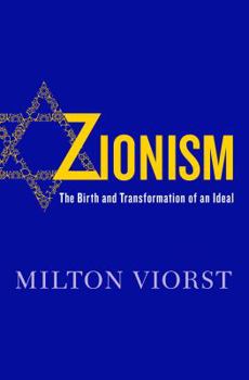 Hardcover Zionism: The Birth and Transformation of an Ideal Book