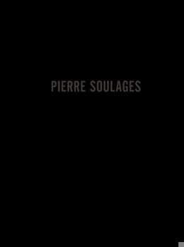 Hardcover Pierre Soulages: New Paintings Book