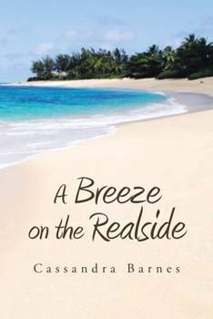 Paperback A Breeze on the Realside Book