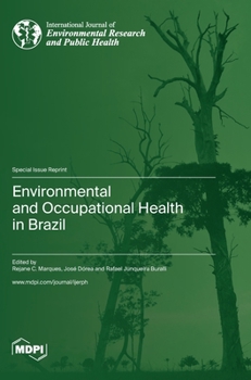 Hardcover Environmental and Occupational Health in Brazil Book