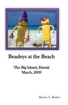 Paperback Beasleys at the Beach: The Big Island, Hawaii Book