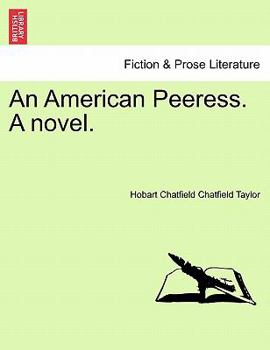 Paperback An American Peeress. a Novel. Book