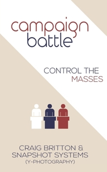 Paperback Campaign Battle: Control the Masses Book