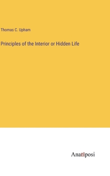 Hardcover Principles of the Interior or Hidden Life Book