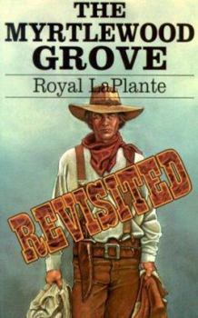 Paperback The Myrtlewood Grove Revisited Book