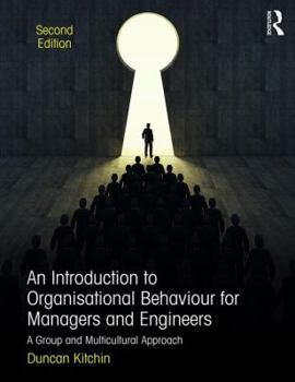 Paperback An Introduction to Organisational Behaviour for Managers and Engineers: A Group and Multicultural Approach Book