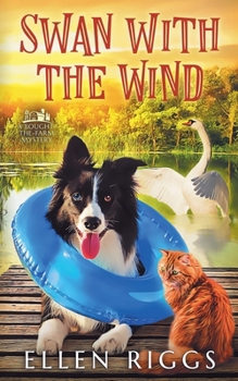 Swan with the Wind (Bought-The-Farm Mysteries)