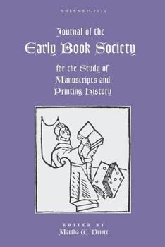 Paperback Journal of the Early Book Society Vol 19: For the Study of Manuscripts and Printing History Book