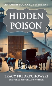 Hidden Poison (An Amish Book Club Mystery)