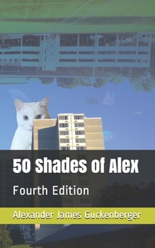 Paperback 50 Shades of Alex: Fourth Edition Book