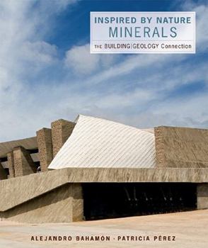 Paperback Inspired by Nature: Minerals: The Building/Geology Connection Book