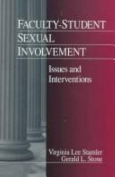 Paperback Faculty-Student Sexual Involvement: Issues and Interventions Book