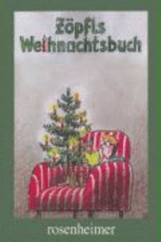 Hardcover Zöpfls Weihnachtsbuch. [German] Book