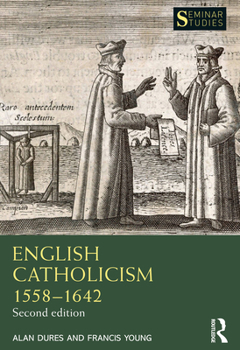 Paperback English Catholicism 1558-1642 Book