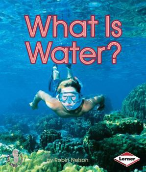What Is Water? - Book  of the First Step Nonfiction