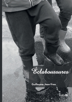 Paperback Éclaboussures [French] Book