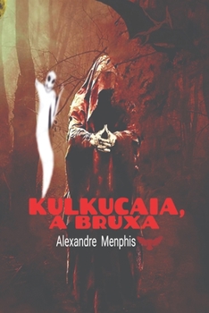 Paperback Kulkucaia, a bruxa [Portuguese] Book