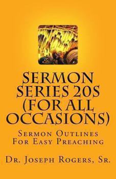 Paperback Sermon Series 20S (For All Occasions): Sermon Outlines For Easy Preaching Book