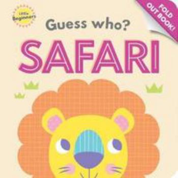 Paperback Little Beginners Guess Who Fold out Book Safari Book