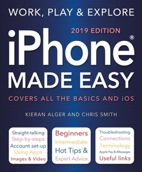 Paperback iPhone Made Easy (2019 Edition) Book
