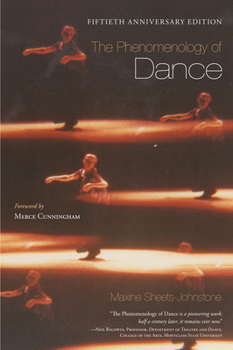 Hardcover The Phenomenology of Dance Book
