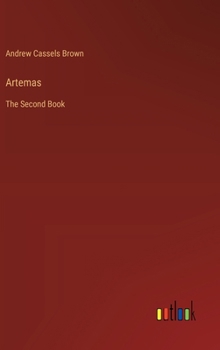 Hardcover Artemas: The Second Book