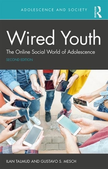 Paperback Wired Youth: The Online Social World of Adolescence Book