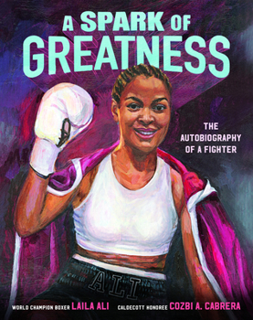Library Binding Spark of Greatness: The Autobiography of a Fighter Book
