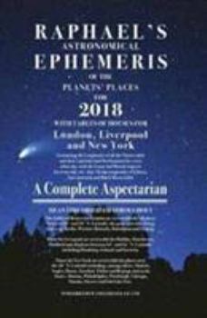 Paperback Raphael's Astronomical Ephemeris Of the Planet's Places for 2019: A Complete Aspectarian Book