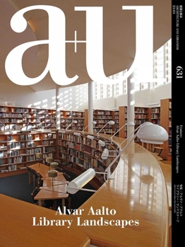 Paperback A+u 23:04, 631: Feature: Alvar Aalto Library Landscapes Book