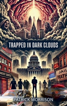 Hardcover Trapped In Dark Clouds Book