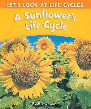 Paperback A Sunflower's Life Cycle Book