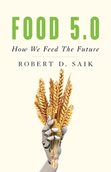 Paperback Food 5.0: How We Feed the Future Book